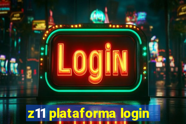 z11 plataforma login